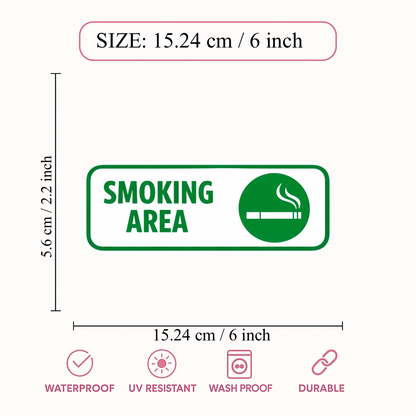 Smeeps Smoking Area Sign Sticker – 15.24 × 5.6 cm (6 × 2.2 Inch) Waterproof Vinyl Safety Signage | UV Resistant Washproof Door & Wall Sticker | Office Café Hotel Smoking Zone Sign | Pack of 1