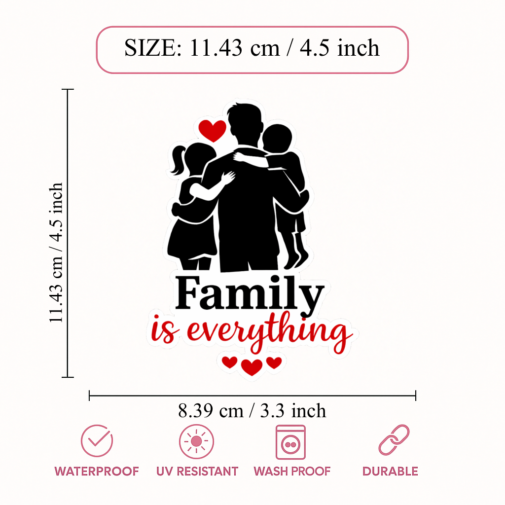 Smeeps Family Is Everything Vinyl Sticker – 11.43 × 8.39 cm (4.5 × 3.3 Inch) Waterproof Family Quote Decal | Car & Bike Sticker | UV Resistant Wash Proof | Pack of 1