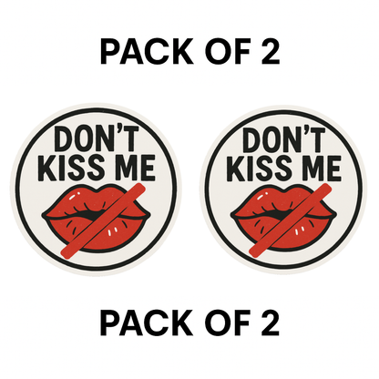 Smeeps Don’t Kiss Me Sticker – 7.62 x 7.62 cm | Bold Round Vinyl Car Decal with Lips Icon