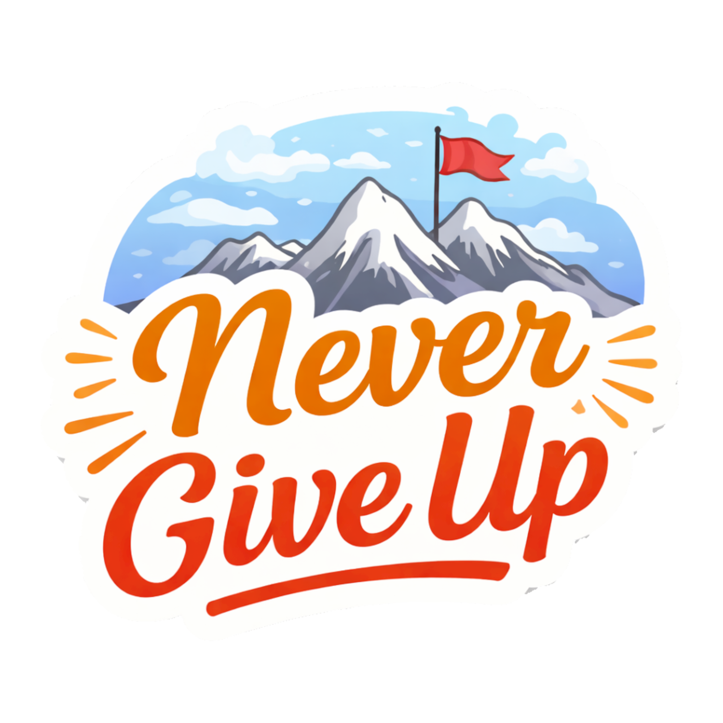 Smeeps Never Give Up Sticker – 10.16 × 8.89 cm (4 × 3.5 Inch) Motivational Quote Vinyl Sticker | Waterproof UV Resistant Wash Proof Durable