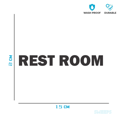 Smeeps Rest Room Door Sticker – 15 x 2 cm Black Text Vinyl Label | Waterproof, Wash-Proof & Durable Bathroom/Toilet Signage