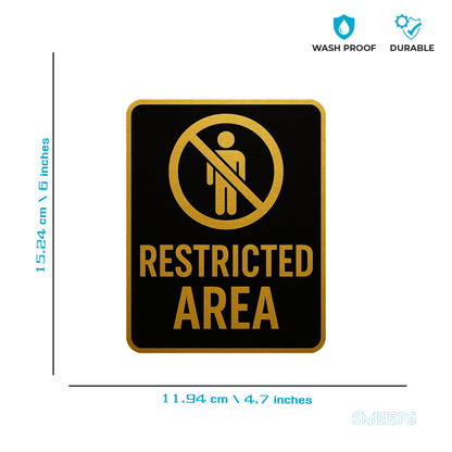 Smeeps Restricted Area Sticker – 11.94 x 15.24 cm Gold & Black Warning Sign | Waterproof, Durable & High-Visibility Vinyl