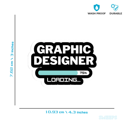 Smeeps “Graphic Designer Loading…” Sticker – 10.93 x 7.62 cm Creative Progress Bar Vinyl Decal | Funny Designer Humor Sticker | Waterproof & UV-Resistant Car, Laptop & Workspace Sticker
