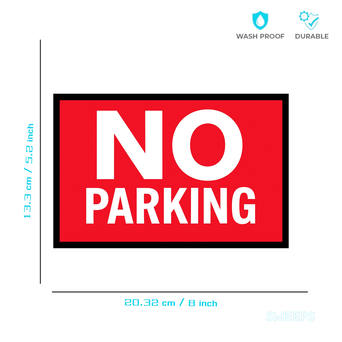 Smeeps NO PARKING Sticker – 20.32 x 13.3 cm Bold Red Caution Sign | Waterproof & UV-Resistant Vinyl for Gates, Walls & Shops