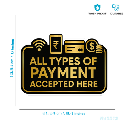Smeeps All Types of Payment Accepted Sticker – 21.34 x 15.24 cm Gold & Black Payment Sign | Waterproof, Durable & High-Visibility Vinyl