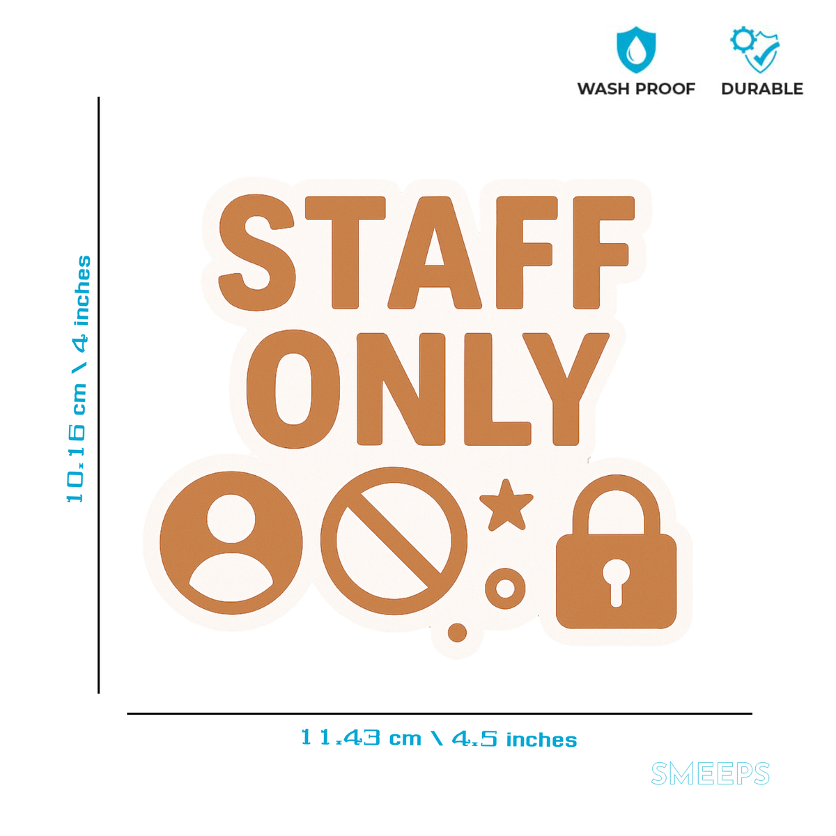 Smeeps Staff Only Sticker – 11.43 x 10.16 cm Office & Store Access Control Vinyl Decal | Restricted Area Sign | Waterproof & Durable