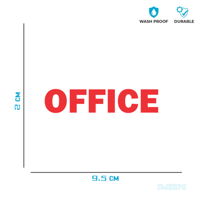 Smeeps Office Door Sticker – 9.5 x 2 cm Red Text Vinyl Label | Waterproof, Wash-Proof & Durable Office Signage