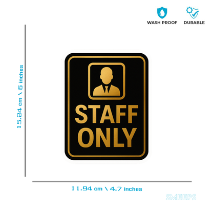 Smeeps Staff Only Sticker – 11.94 x 15.24 cm Gold & Black Sign | Waterproof, Durable Vinyl for Offices, Shops & Restricted Areas