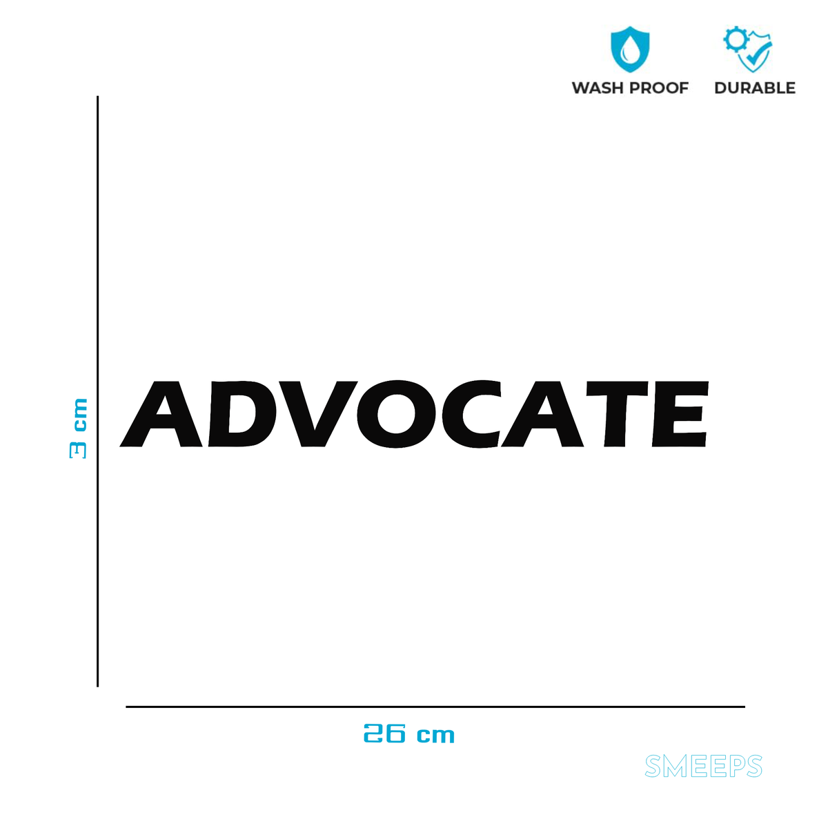 Smeeps ADVOCATE Sticker – 26 cm x 3 cm Professional Car & Bike Decal | Bold Black Lettering | Waterproof & Durable Vinyl