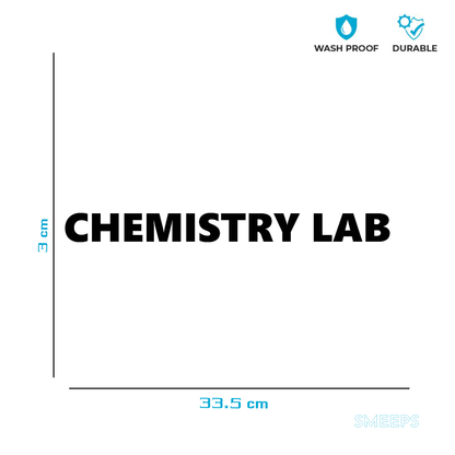 Smeeps Chemistry Lab Sticker – 33.5 cm Waterproof Vinyl Label | Bold Black Text | Science Laboratory Door Sign