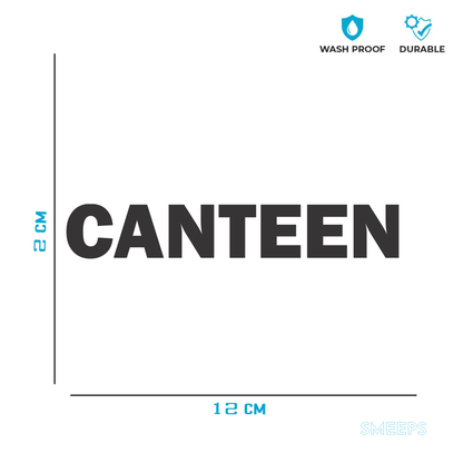 Smeeps Canteen Sticker – 12 x 2 cm Bold Text Vinyl Label | Waterproof & Durable Signage for Offices, Schools & Commercial Spaces