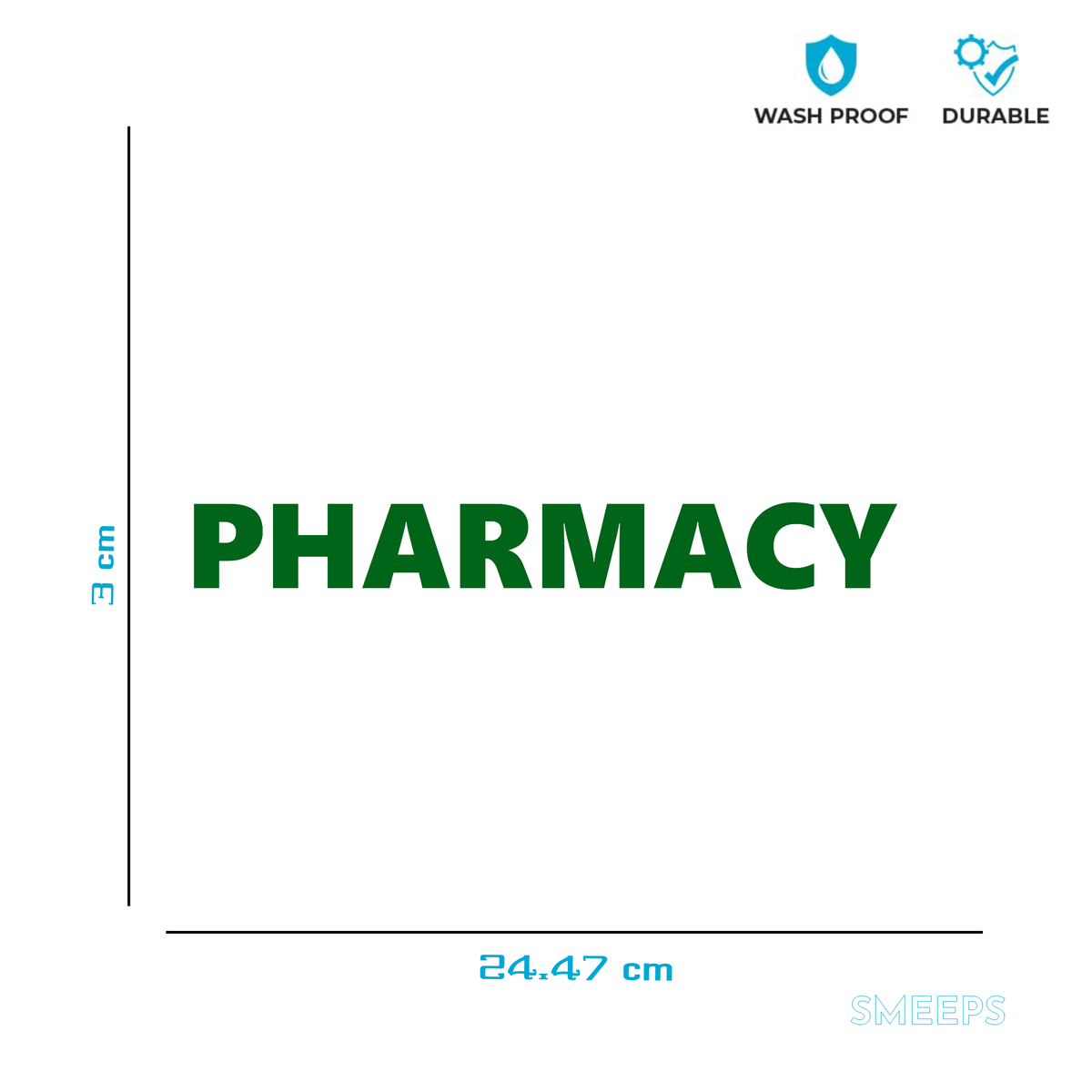Smeeps Pharmacy Sticker – 24.47 x 3 cm Medical Shop Vinyl Label | Green Text Signage | Waterproof & UV-Resistant Professional Sticker