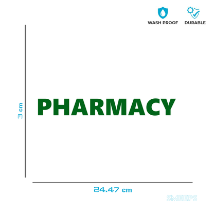 Smeeps Pharmacy Sticker – 24.47 x 3 cm Medical Shop Vinyl Label | Green Text Signage | Waterproof & UV-Resistant Professional Sticker