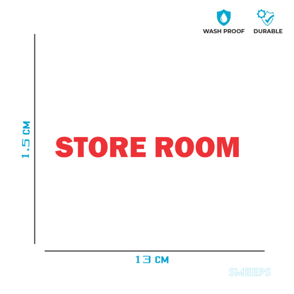 Smeeps Store Room Sticker – 13 x 1.5 cm Office & Warehouse Door Label | Waterproof Vinyl | Clear, Bold Text for Easy Identification