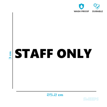 Smeeps STAFF ONLY Sticker – 25.2 x 3 cm Door & Wall Safety Sign | Bold Black Vinyl Notice Label | Waterproof & Durable