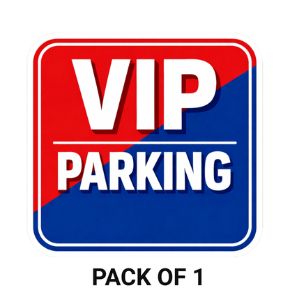 Smeeps VIP Parking Sign Sticker – 16.01 × 15.24 cm (6.3 × 6 Inch) Waterproof Vinyl Parking Sticker | UV Resistant Washproof VIP Parking Sign Board Decal for Garage, Parking Area, Office & Commercial Use | Pack of 1