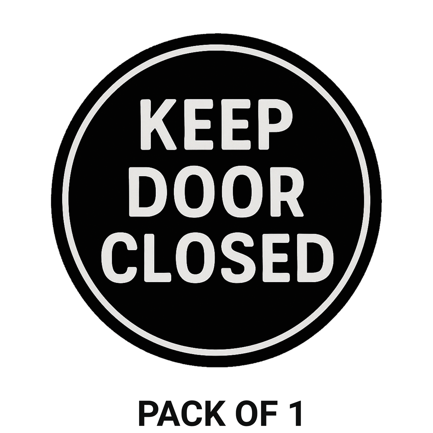 Smeeps Keep Door Closed Sticker – 11.43 x 11.43 cm Round Safety Vinyl Decal | High-Visibility Black & White Warning Label | Waterproof & Durable