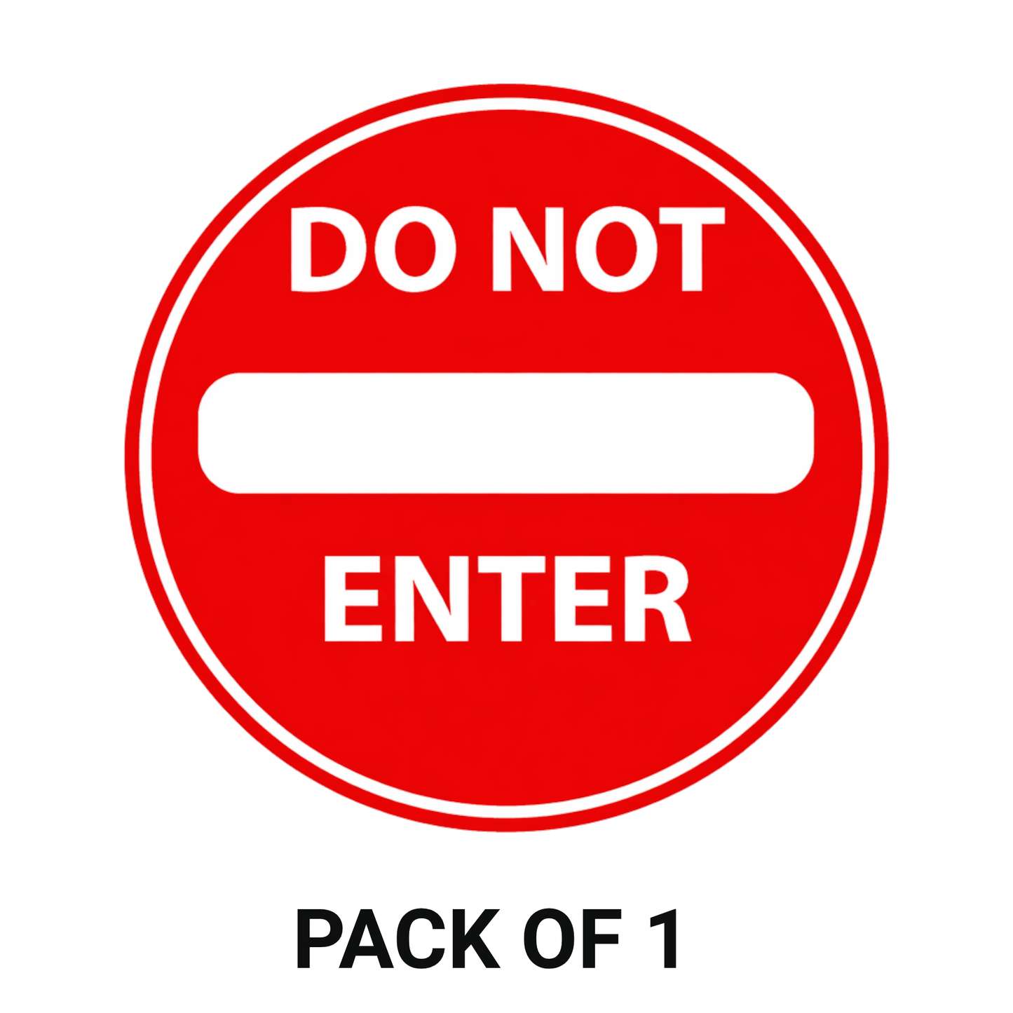 Smeeps Do Not Enter Safety Sign Sticker – 15.50 × 15.24 cm (6.1 × 6 Inch) Round No Entry Prohibition Vinyl Sign | Waterproof UV Resistant Wash Proof Durable