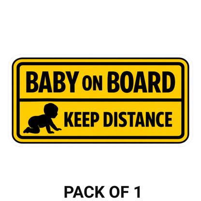Smeeps Baby On Board Keep Distance Car Sticker – 15.24 × 7.62 cm (6 × 3 Inch) Waterproof Vinyl Safety Sticker for Cars | Yellow Warning Safety Decal | UV Resistant | Pack of 1