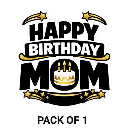 Smeeps Happy Birthday Mom Sticker – 10.16 × 10.16 cm (4 × 4 Inch) Waterproof Vinyl Die-Cut Birthday Sticker for Mother Gift Wrapping, Cake Box Decoration & Party Supplies | Pack of 1