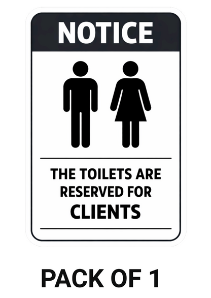 Smeeps Toilet Reserved for Clients Notice Sticker – 15.24 × 10.16 cm (6 × 4 Inch) Waterproof Vinyl Washroom Sign | UV Resistant Washproof Office & Commercial Notice Sticker | Pack of 1