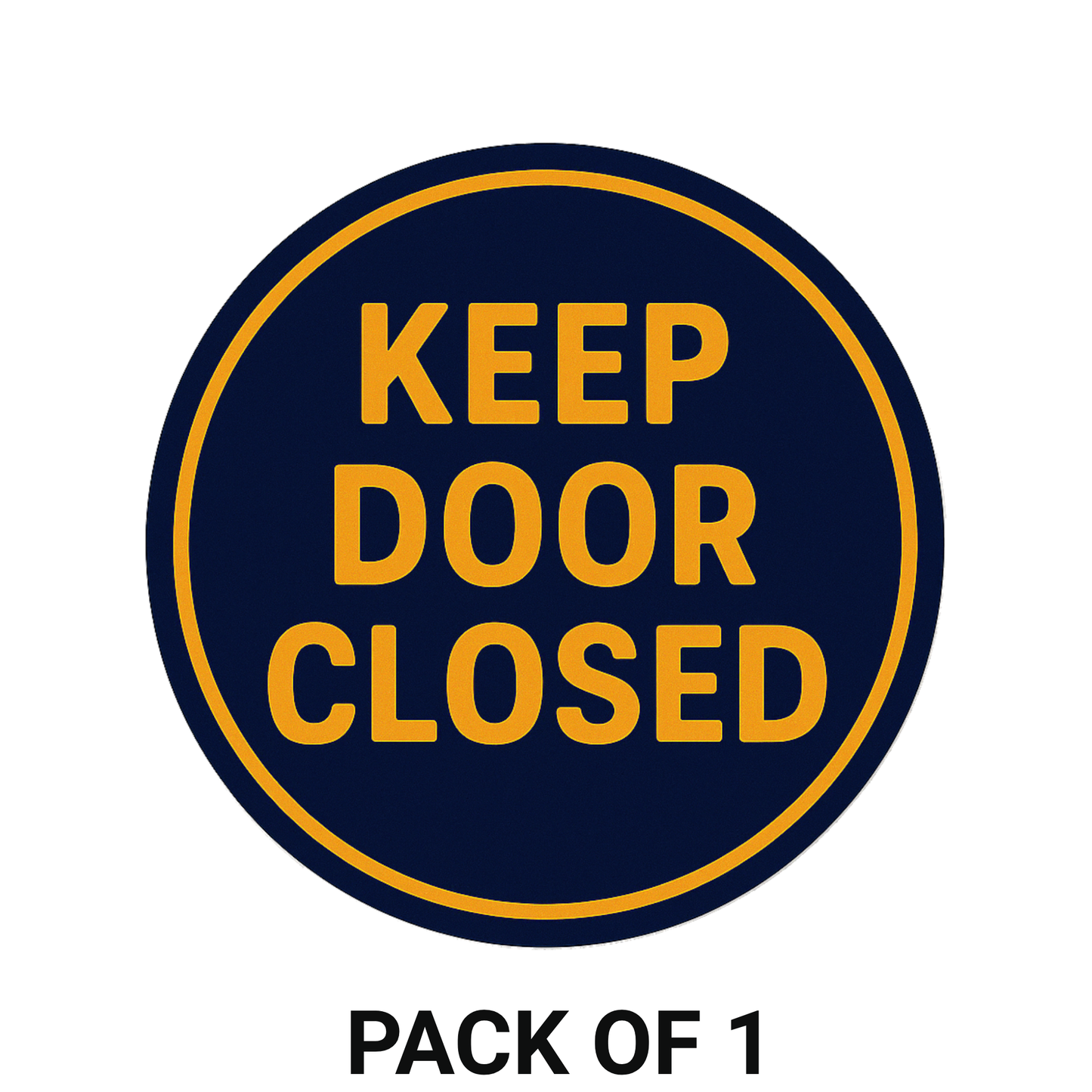 Smeeps Keep Door Closed Sticker – 11.43 x 11.43 cm Round Safety Vinyl Decal | Bold Warning Sign | Waterproof & Durable