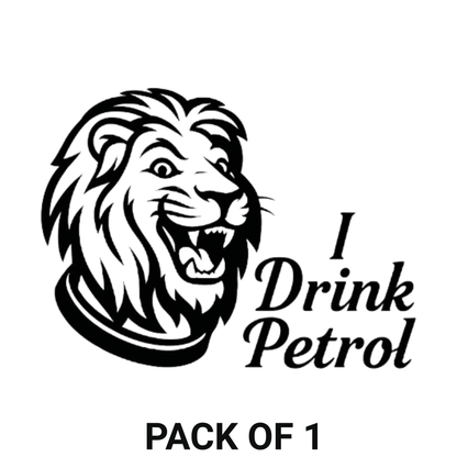 Smeeps I Drink Petrol Lion Sticker – 10.16 x 7.62 cm Car & Bike Fuel Type Decal | Roaring Lion Design | Waterproof & UV-Resistant Vinyl