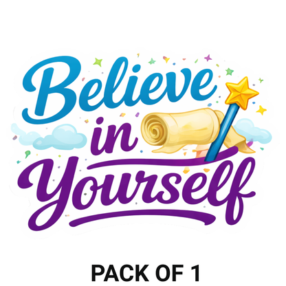 Smeeps Believe in Yourself Sticker – 10.67 × 7.62 cm (4.2 × 3 Inch) Motivational Quote Vinyl Sticker | Waterproof UV Resistant Wash Proof Durable