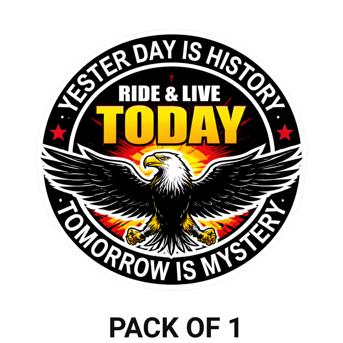 Smeeps Ride & Live Today Eagle Vinyl Sticker – 10.16 × 10.42 cm (4 × 4.1 Inch) Waterproof Motivational Bike Decal | Biker Quote Sticker | UV Resistant Wash Proof | Pack of 1