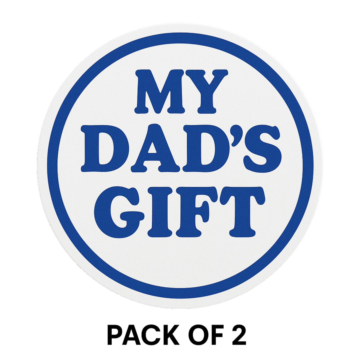 Smeeps My Dad’s Gift Sticker – 7.62 x 7.62 cm | Waterproof Round Vinyl Car Decal in Blue