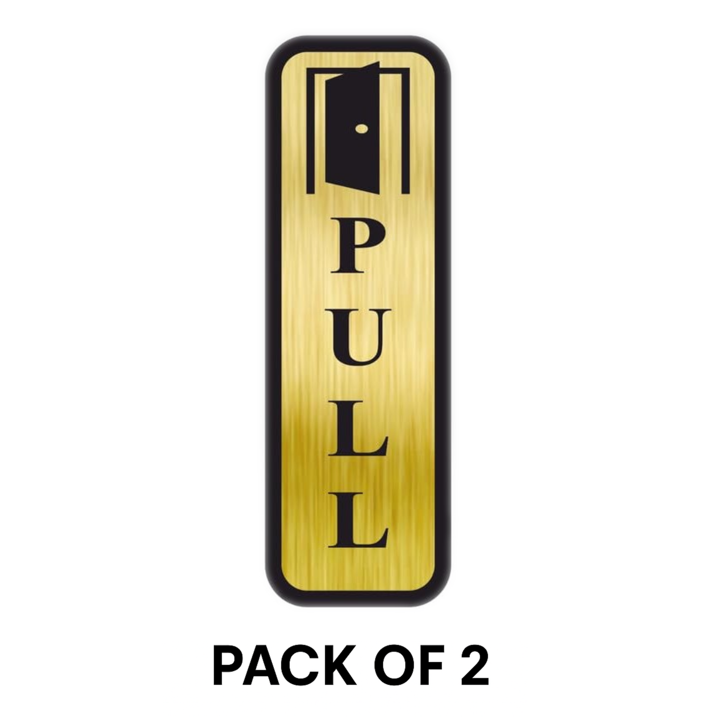 Pack of 2 | Smeeps Vertical “PULL” Door Sign – 19x6 cm | Elegant Gold Finish with Black Text & Door Icon | Adhesive Sticker for Glass, Metal & Wood Surfaces | Perfect for Office, Shops & Hotels