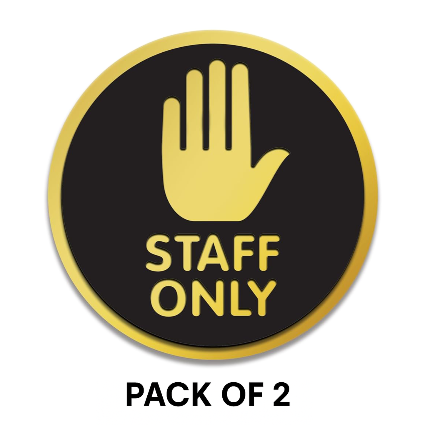 Pack of 2 | Smeeps Round “STAFF ONLY” Sticker Sign – 15.24 cm | Bold Hand Symbol in Gold & Black | Premium Vinyl Door Label for Restricted Office & Commercial Areas