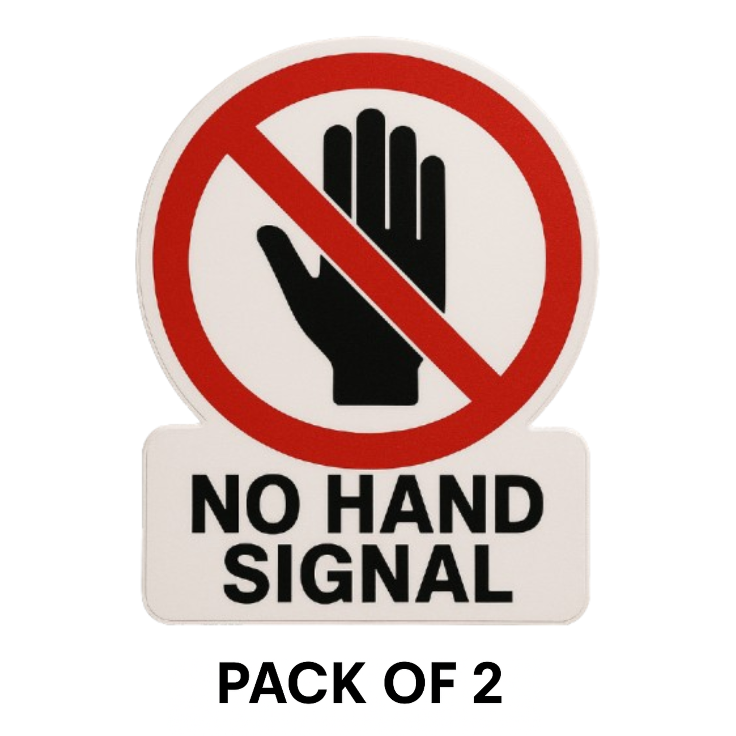 Smeeps No Hand Signal Sticker – 4 x 4 inch | Safety Sign for Office & Workplace Walls, Doors, and Cabins